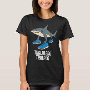 Camiseta Meme divertido de Tralero Tralala