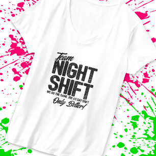 Camiseta Meme divertido de turno nocturno - Selección noctu