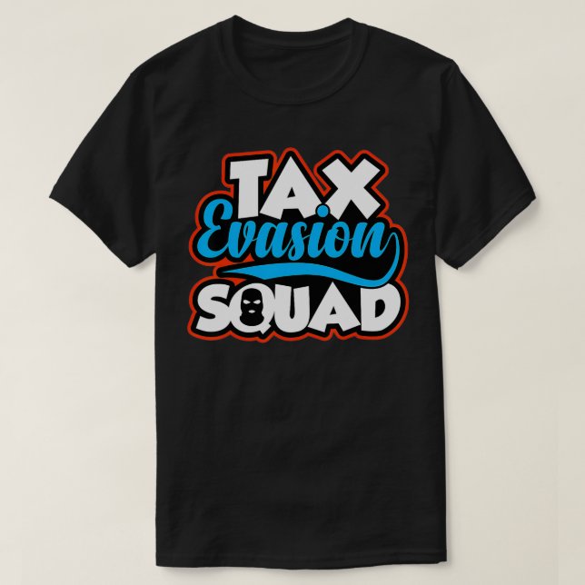 Camiseta Meme financiero de Ta Evasion Squad divertido (Diseño del anverso)