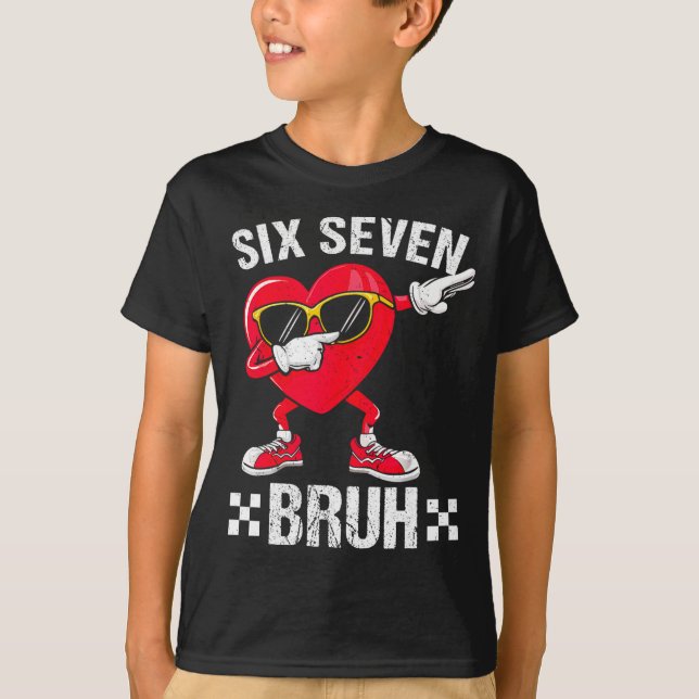 Camiseta Meme Funny 67 Six Seven Bruh Heart Valentines Men  (Anverso)