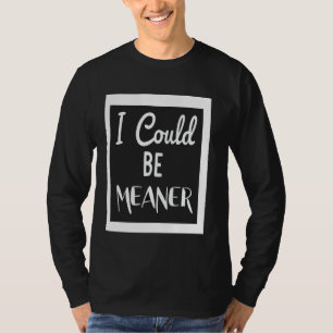 Camiseta Meme gracioso que podría ser un retro vintage sign