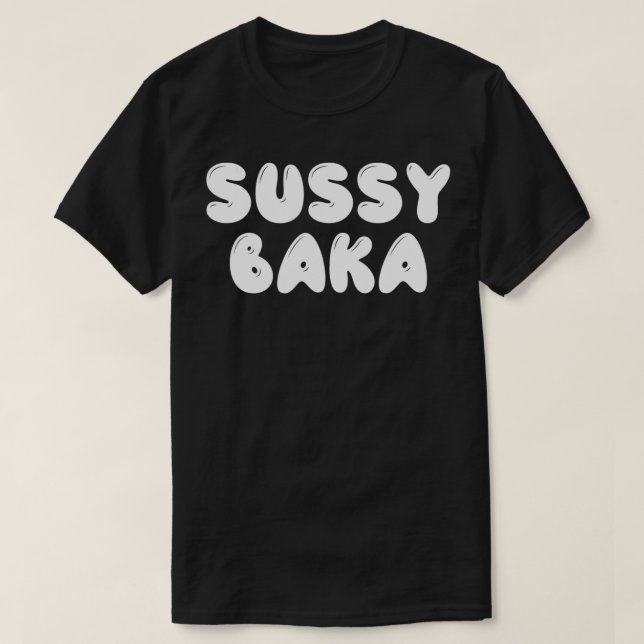 Camiseta Meme gracioso Sussy Baka  (Diseño del anverso)