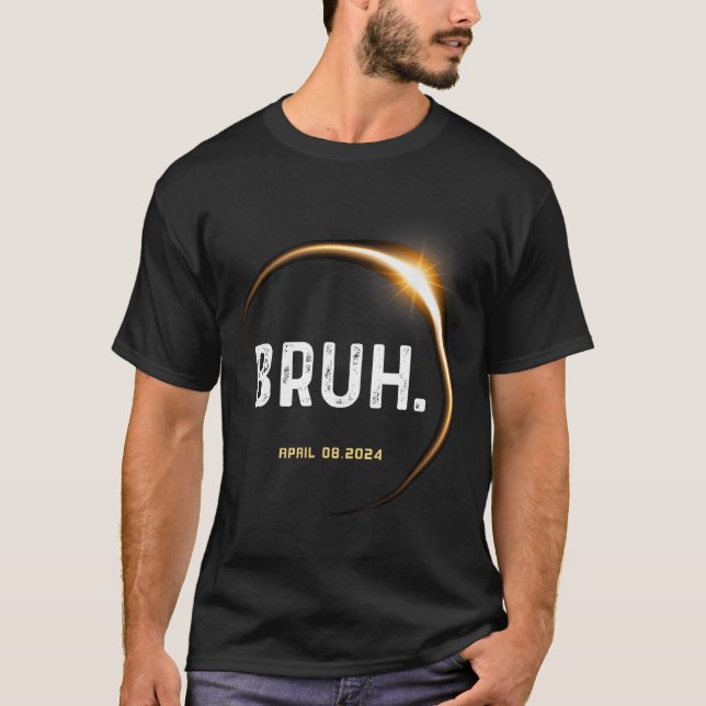 Camiseta Meme Graciosos Regalos Que Dicen Eclipse Solar Tot (Anverso)