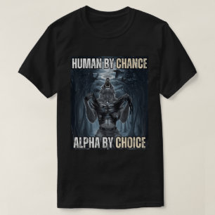 Camiseta Meme Humano Por Chance Alpha Wolf