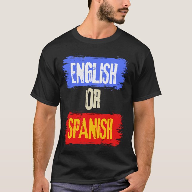Camiseta Meme inglés o español Chiste divertido (Anverso)