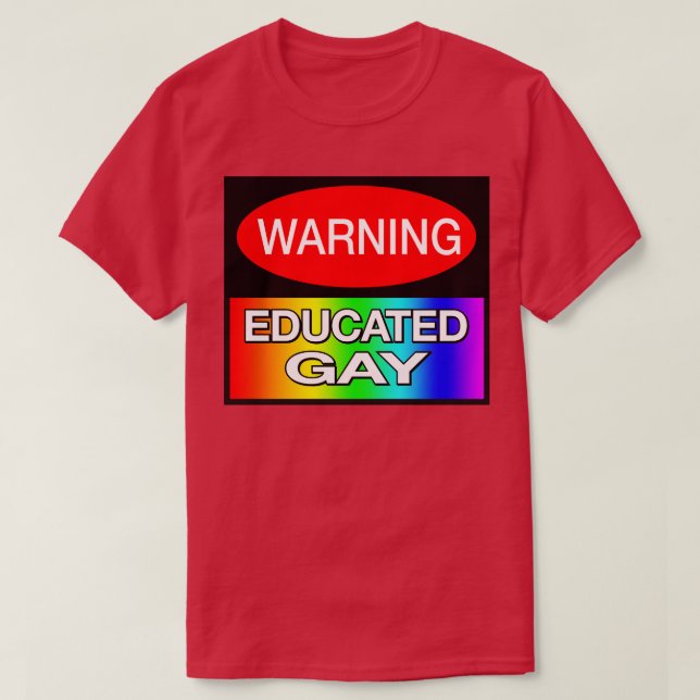 Camiseta Meme LGBT divertido educado en ADVERTENCIA (Diseño del anverso)