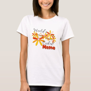 Camiseta Meme más fresco del mundo floral