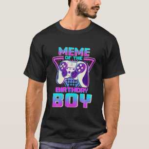 Camiseta Meme Of The Birthday Boy Funny Video Game Birthday