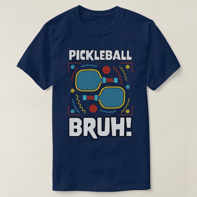 Camiseta Meme Pickleball Bruh 1 (Diseño del anverso)