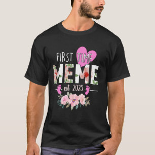 Camiseta Meme Por Primera Vez Est. 2025 Promovido A Nueva A