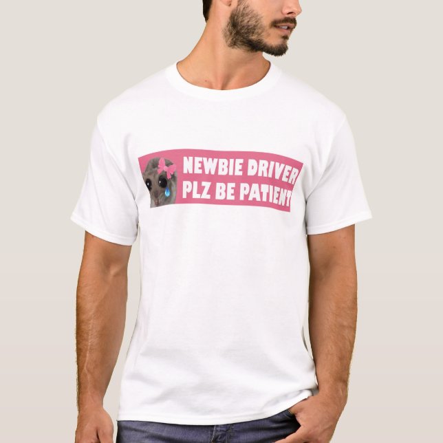 Camiseta Meme Sad Hamster Newbie Driver Por Favor Be Patien (Anverso)