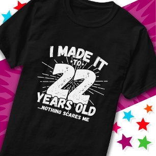 Camiseta Meme sarcástico de 22 años de edad gracioso cumple