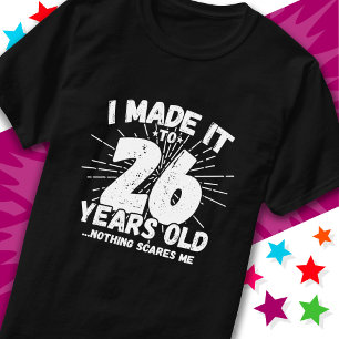Camiseta Meme sarcástico de 26 años gracioso cumpleaños 26
