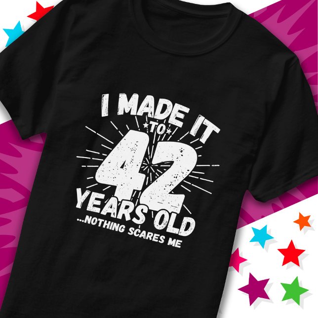 Camiseta Meme sarcástico de 42 años de antigüedad gracioso  (Subido por el creador)