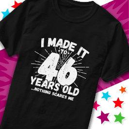 Camiseta Meme sarcástico de 46 años de antigüedad: 46º cump