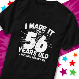 Camiseta Meme sarcástico de 56 años de antigüedad: 56º cump