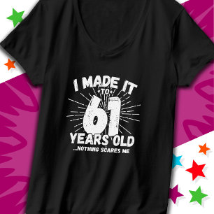 Camiseta Meme sarcástico de 61 años Funny cumpleaños número
