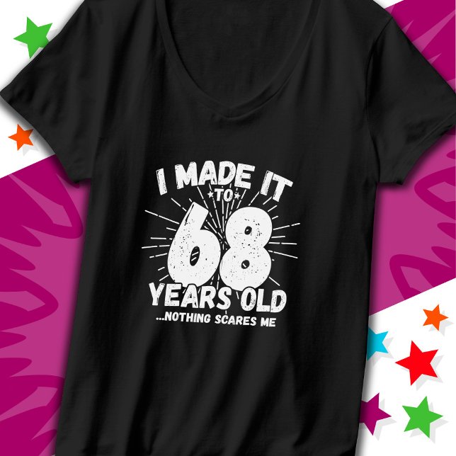 Camiseta Meme sarcástico de 68 años Funny cumpleaños número (Subido por el creador)