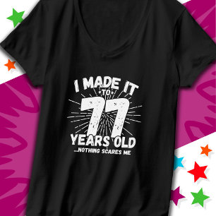 Camiseta Meme sarcástico de 77 años de antigüedad, 77 años 