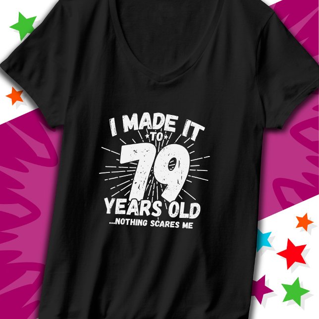 Camiseta Meme sarcástico de 79 años de antigüedad, 79 años  (Subido por el creador)