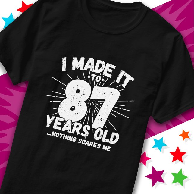 Camiseta Meme sarcástico de 87 años Gracioso cumpleaños 87 (Subido por el creador)