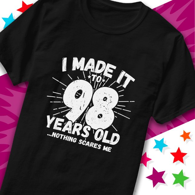 Camiseta Meme sarcástico de 98 años Gracioso cumpleaños 98 (Subido por el creador)