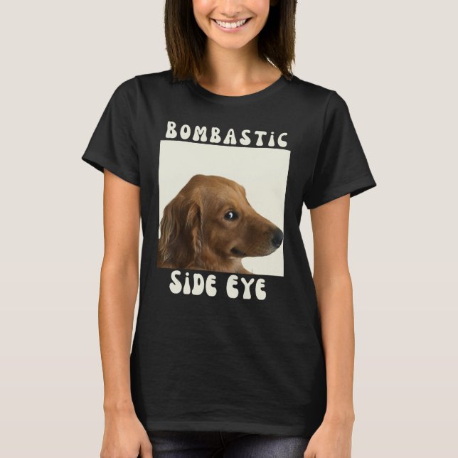 Camiseta Meme sarcástico de perro gracioso (Anverso)