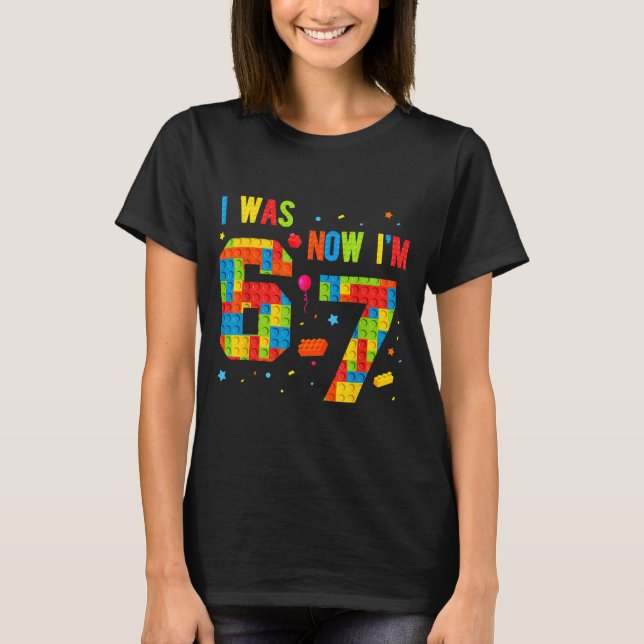 Camiseta Meme Six Seven Boys Building Birthday I Was 6 Now  (Anverso)