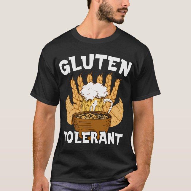 Camiseta Meme tolerante de Gluten Humor para beber (Anverso)