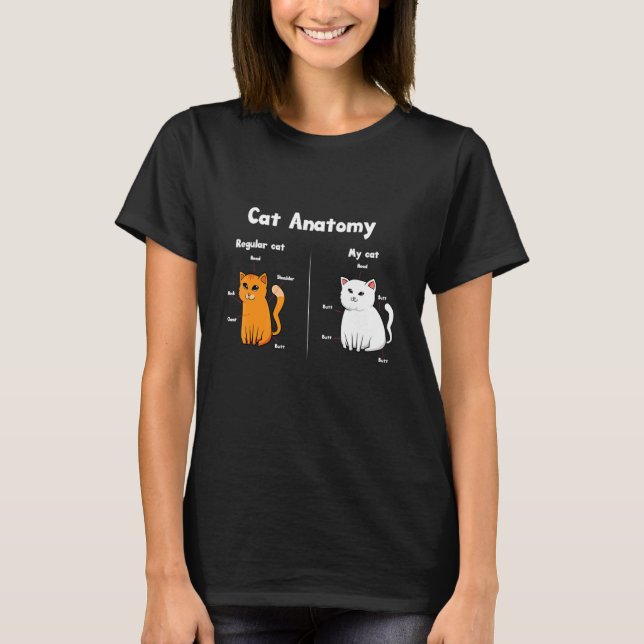 Camiseta Memes de anatomía de felinos y gatos mascotas (Anverso)
