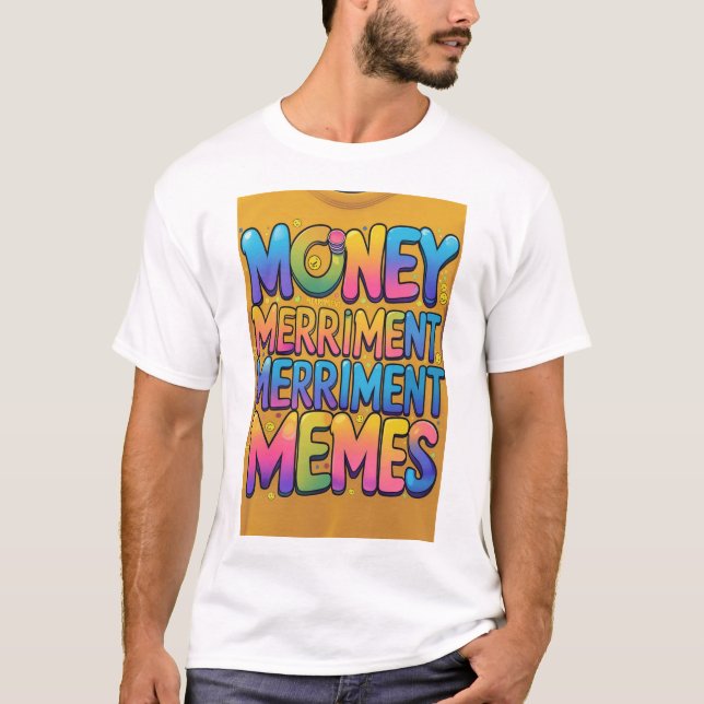 Camiseta "Memes de dinero" (Anverso)