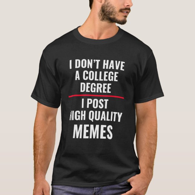 Camiseta Memes sarcásticos de memes de Internet (Anverso)