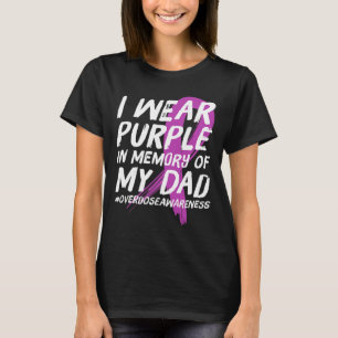 Camiseta Memoria de papá usa conciencia de sobredosis morad