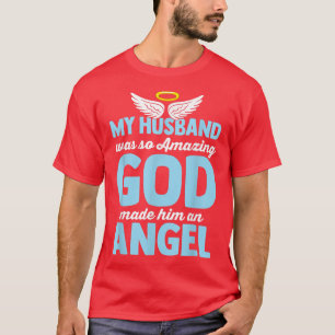 Camiseta Memorial Mi Esposo Era Tan Sorprendente Que Dios L