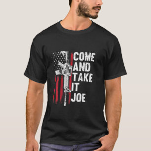 Camiseta Men Come And Take It Joe Gun Rights Ar 15 American