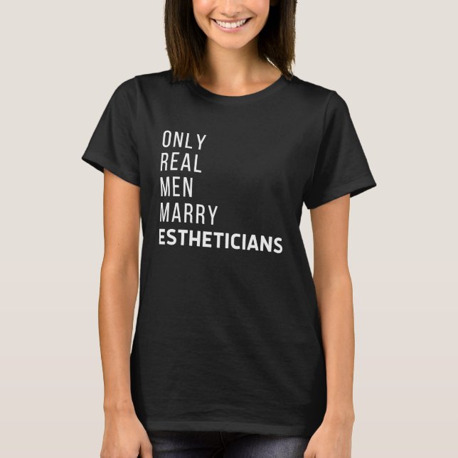 Camiseta Men Marry Estheticians Licensed Esthetician Skin C (Anverso)