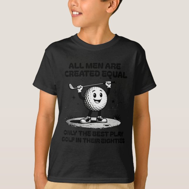 Camiseta Men Play Golf Eighties Birthday All Men D Equal  (Anverso)