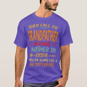 Camiseta Men They Call Me Grandfather Partner In Crime Fath