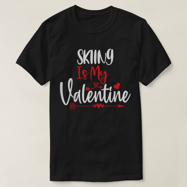 Camiseta Men Women Couples Hobbies Skiing is my valentine (Diseño del anverso)