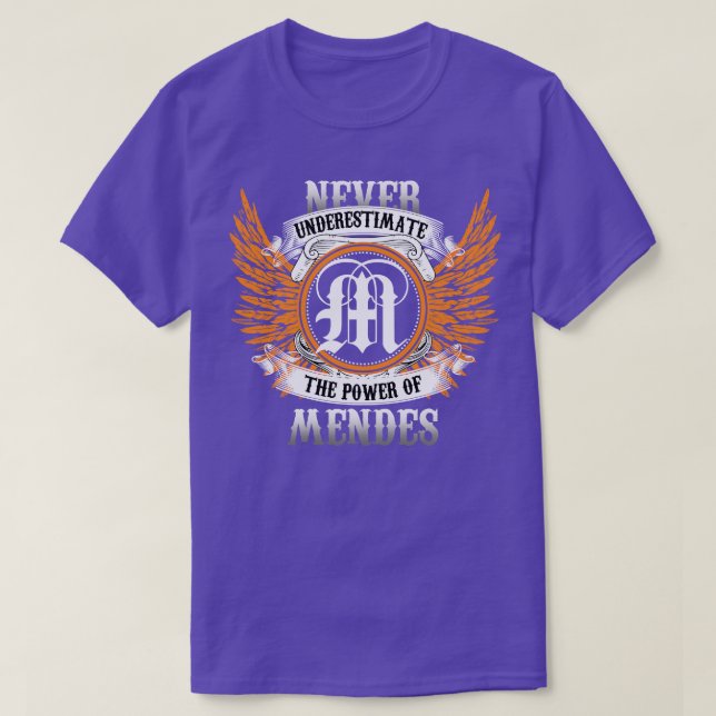 Camiseta Mendes Name Shirt Nunca Subestima El Poder De (Diseño del anverso)
