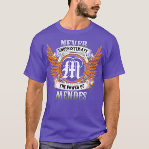 Camiseta Mendes Name Shirt Nunca Subestima El Poder De