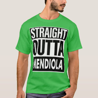 Camiseta Mendiola Name Straight Outta Mendiola