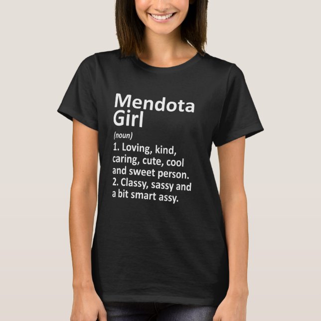 Camiseta Mendota Chica Il Illinois Funny City Home Roots (Anverso)