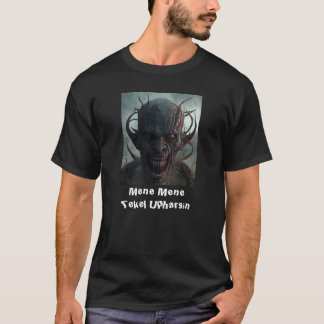 Camiseta Mene Mene Tekel Upharsin llama a la acción