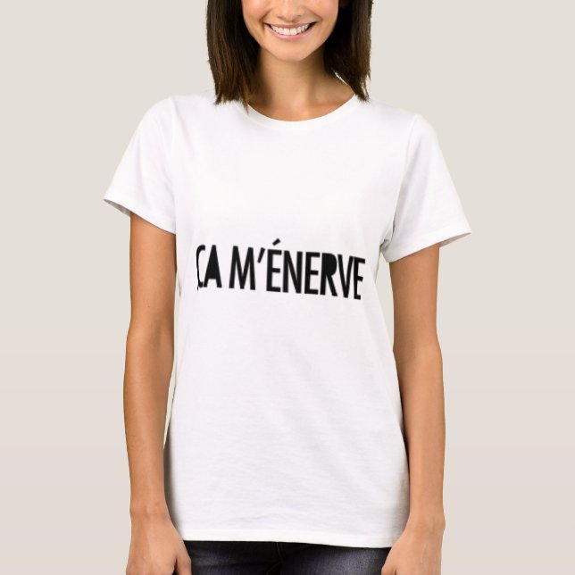 Camiseta m'enerve del ça (Anverso)