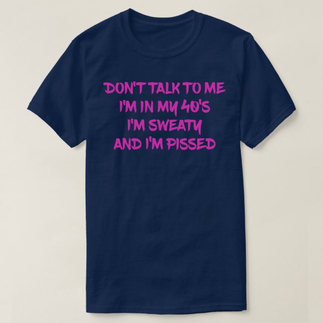 Camiseta Menopause T Shirt (Diseño del anverso)