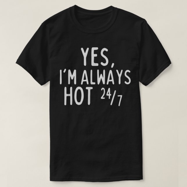 Camiseta Menopausia Dice Más De 50 Sí Siempre Estoy Calient (Diseño del anverso)