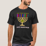 Camiseta Menorah brillante<br><div class="desc">Un menorah brillante de Hannukah con las palabras Hannukah feliz acoge con satisfacción el día de fiesta.   ¡Consumición feliz del latke!</div>