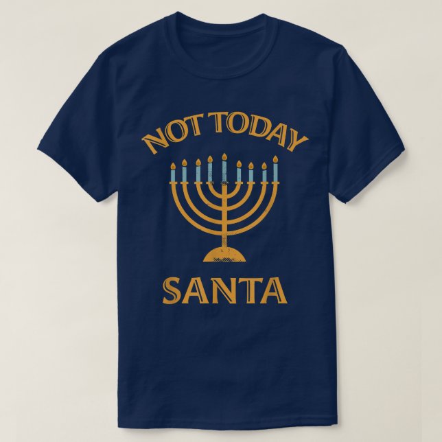 Camiseta Menorah No Hoy Santa Funny Hanukkah Pajamas (Diseño del anverso)