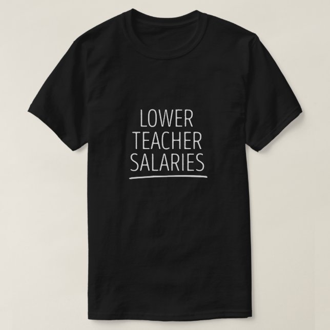 Camiseta Menores salarios de los profesores (Diseño del anverso)